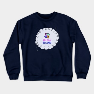 We all belong Neurodiversity Autism Crewneck Sweatshirt